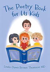The Poetry Book for Us Kids - Linda-Dawn Brown-Thomson - 9781038307361
