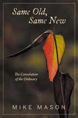 Same Old, Same New - Mike Mason - 9781038312068