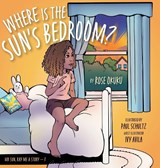 Where is the Sun's Bedroom? - Rose Okuku - 9781038317056