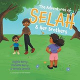 The Adventures of Selah and Her Brothers - Angela Berry ; Michelle Berry ; Urmela Orrett - 9781038318626
