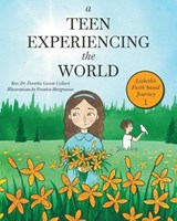 A Teen Experiencing the World - Doretha Guion-Colbert - 9781038327215