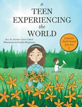 A Teen Experiencing the World - Doretha Guion-Colbert - 9781038327222