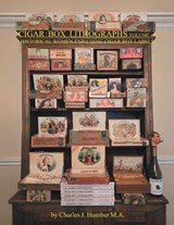 Cigar Box Lithographs Volume VII - Charles J Humber - 9781038345103