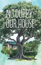 No Duppy in Our House - Judy Fairbanks - 9781038351999