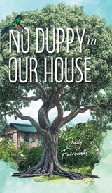 No Duppy in Our House - Judy Fairbanks - 9781038352002