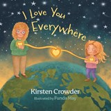 I Love You Everywhere - Kirsten Crowder - 9781038363138