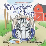 Whiskers in a Twist - Lisa Erixon - 9781038363312