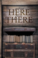Getting Here from There - Donna Armstrong - 9781038372307