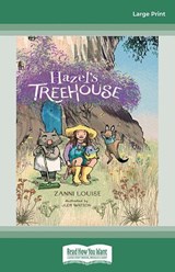 Hazel's Treehouse - Zanni Louise - 9781038700308