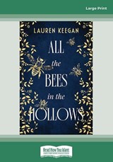 All the Bees in the Hollows -  Lauren Keegan - 9781038701084