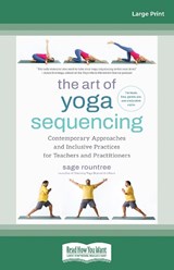 The Art of Yoga Sequencing - Sage Rountree - 9781038701473
