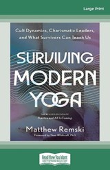 Surviving Modern Yoga - Matthew Remski - 9781038701527
