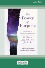The Power of Purpose, 4th Edition - Richard J Leider ; David A Shapiro - 9781038701794