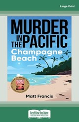 Murder in the Pacific - Champagne Beach -  Matt Francis - 9781038704634