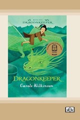 Dragonkeeper 1 - Carole Wilkinson - 9781038709202