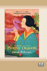 Dragonkeeper 2 - Carole Wilkinson - 9781038709219