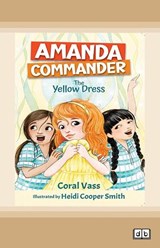 The Yellow Dress (Amanda Commander #3) - Coral Vass - 9781038710284