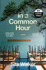 In a Common Hour -  Sita Walker - 9781038717535