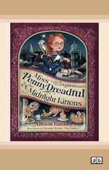 Miss Penny Dreadful and the Midnight Kittens - Allison Rushby - 9781038721365