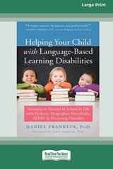 Helping Your Child with Language-Based Learning Disabilities - Daniel Franklin - 9781038721556