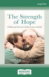 The Strength of Hope - Abram Goldberg with Fiona Harris - 9781038721921