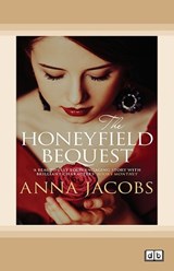The Honeyfield Bequest - Anna Jacobs - 9781038724809