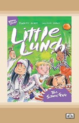 Little Lunch: The School Gate - Danny Katz - 9781038728067