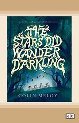 The Stars Did Wander Darkling -  Colin Meloy - 9781038728098