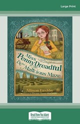Miss Penny Dreadful and the Malicious Maze - Allison Rushby - 9781038729118