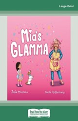 Mia's Glamma - Josie Montano and Carla Hoffenberg - 9781038729941