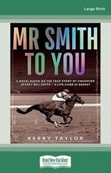 Mr Smith to You - Kerry Anne Taylor - 9781038731258