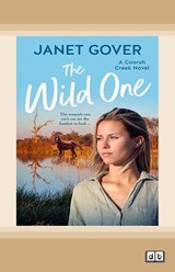 The Wild One  - Janet Gover - 9781038731487