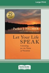 Let Your Life Speak - Parker J Palmer - 9781038735751