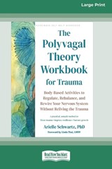 The Polyvagal Theory Workbook for Trauma - Arielle Schwartz - 9781038735942