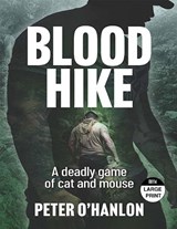 Blood Hike -  Peter O'hanlon - 9781038736390