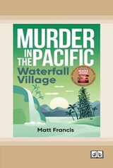 Murder in the Pacific -  Matt Francis - 9781038736925