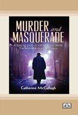 Murder and Masquerade - Catherine McCullagh - 9781038736932