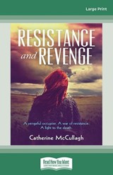 Resistance and Revenge - Catherine McCullagh - 9781038760654