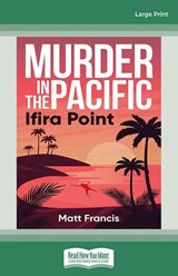 Murder in the Pacific: Ifira Point -  Matt Francis - 9781038760708
