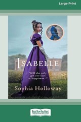 Isabelle [Standard Large Print] - Sophia Holloway - 9781038763129