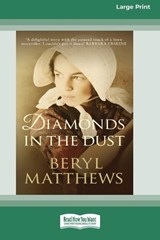 Diamonds in the Dust [Standard Large Print] - Beryl Matthews - 9781038763327