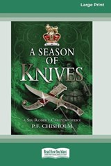 A Season of Knives - P F Chisholm - 9781038765505