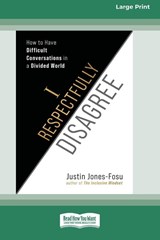 I Respectfully Disagree - Justin Jones-Fosu - 9781038769305