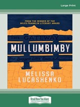 Mullumbimby - Melissa Lucashenko - 9781038770684
