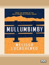 Mullumbimby - Melissa Lucashenko - 9781038771025