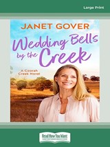 Wedding Bells By The Creek - Janet Gover - 9781038772862