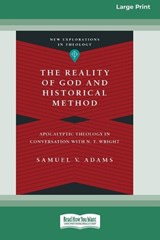 The Reality of God and Historical Method - Samuel V Adams - 9781038778697