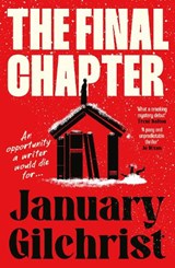 The Final Chapter - January Gilchrist - 9781038971135
