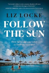Follow the Sun - Liz Locke - 9781039007178