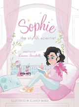 Sophie the Stylish Scientist - Lauren Iacobelli - 9781039131477